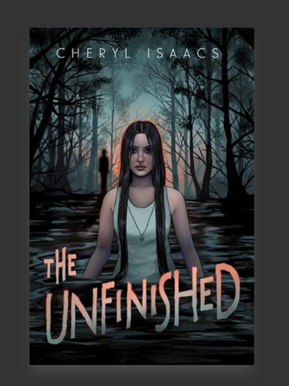 2/$10 The Unfinished by Cheryl Isaacs